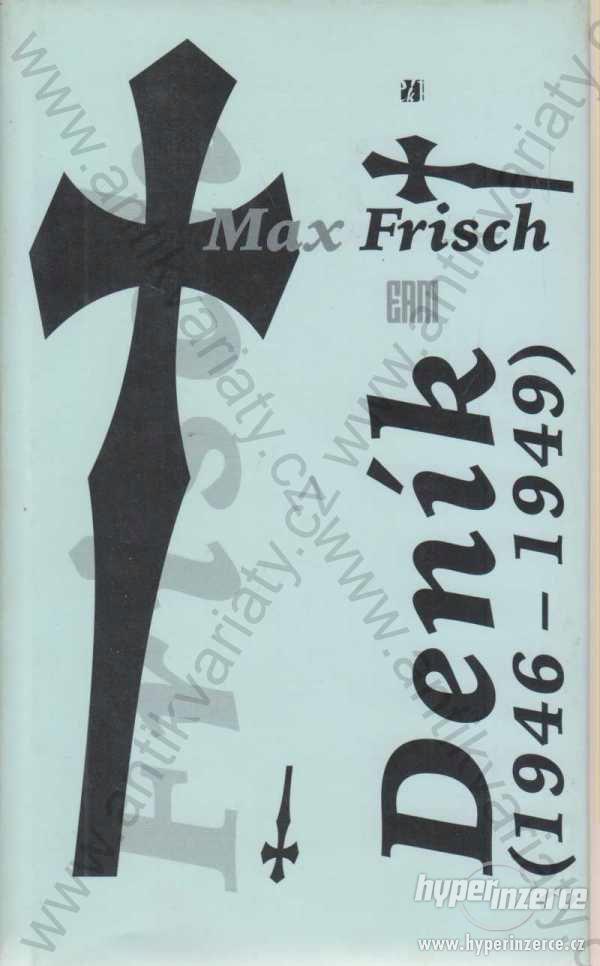 Deník (1946 - 1949) Max Frisch ERM, Praha 1995 - foto 1