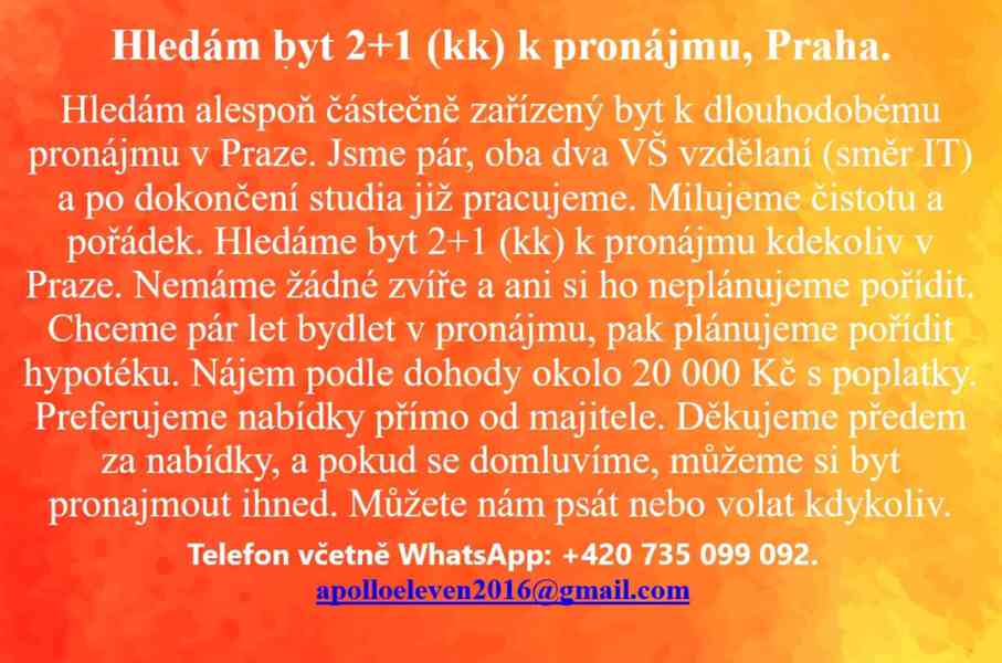 Hledám byt 2+1 (kk) k pronájmu, Praha.