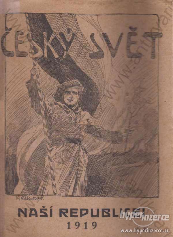 Český svět  Naší Republice 1919 - foto 1
