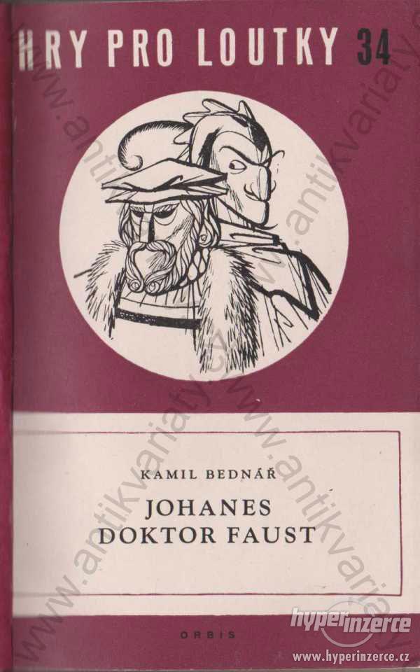 Johanes doktor Faust Kamil Bednář 1958 Orbis - foto 1