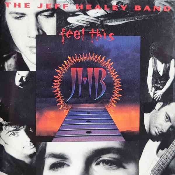 CD - THE JEFF HEALEY BAND / Feel This