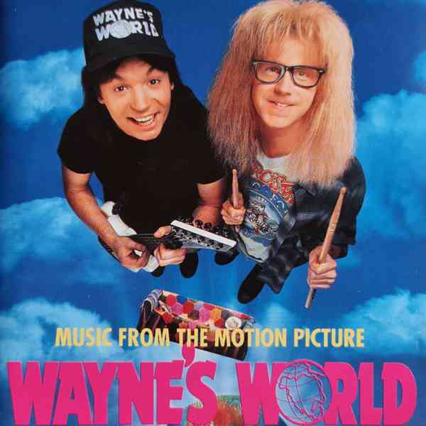 CD - WAYNE'S WORLD / Music From The Motion Picture - foto 1