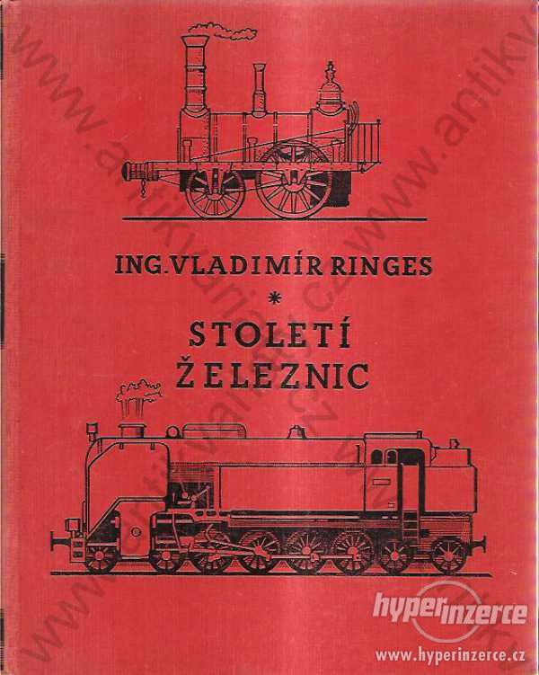 Století železnic Vladimír Ringes - foto 1