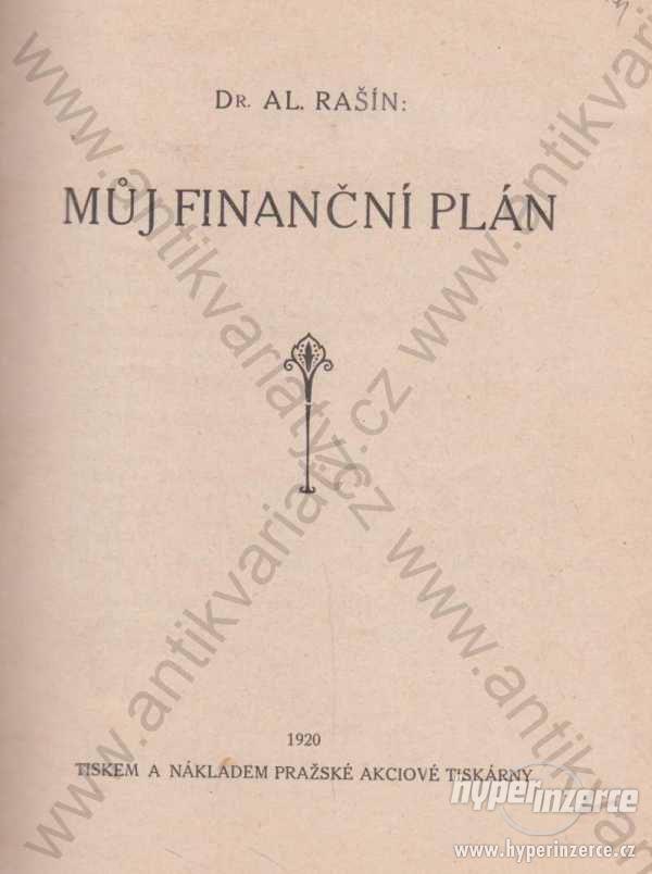 Můj finanční plán Dr. Alois Rašín 1920 - foto 1