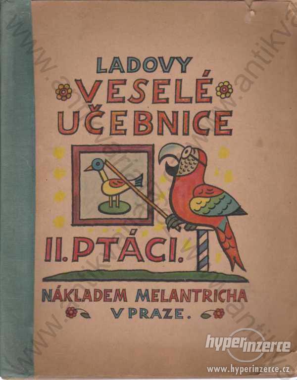 II. Ptáci Jedlička Foltýn Lada Melantrich 1931 - foto 1