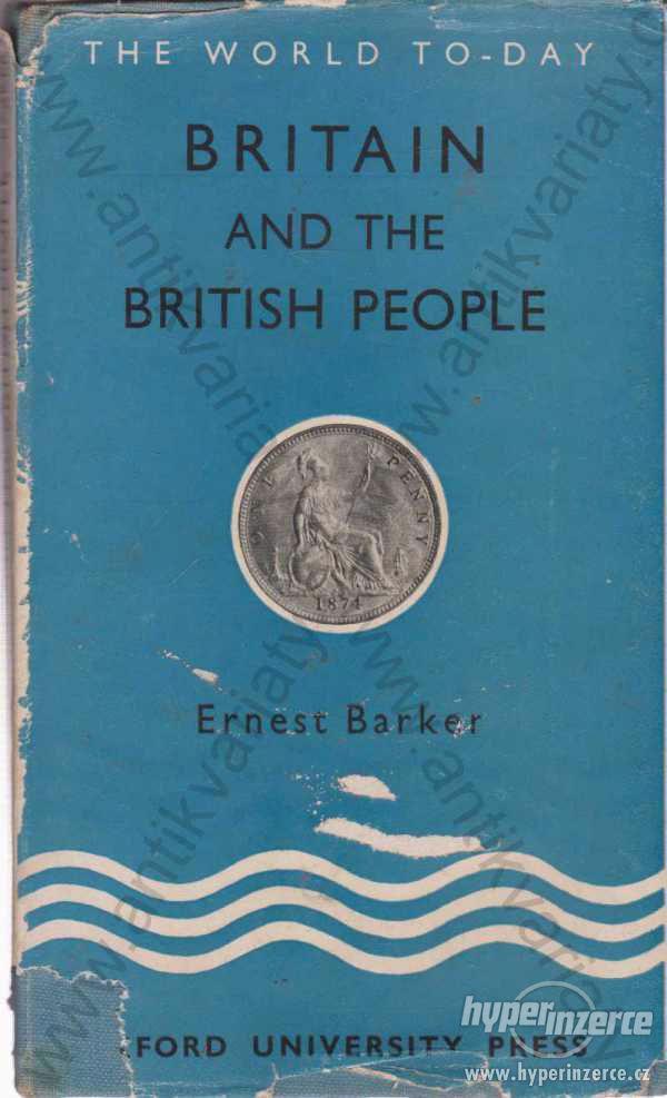 Britain and the Bristish people Ernest Barker 1943 - foto 1