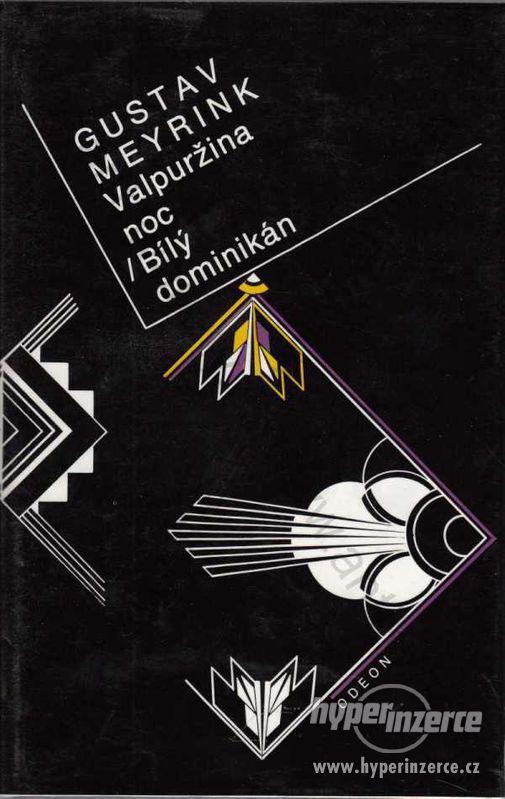 Valpuržina noc/Bílý dominikán Gustav Meyrink 1992 - foto 1