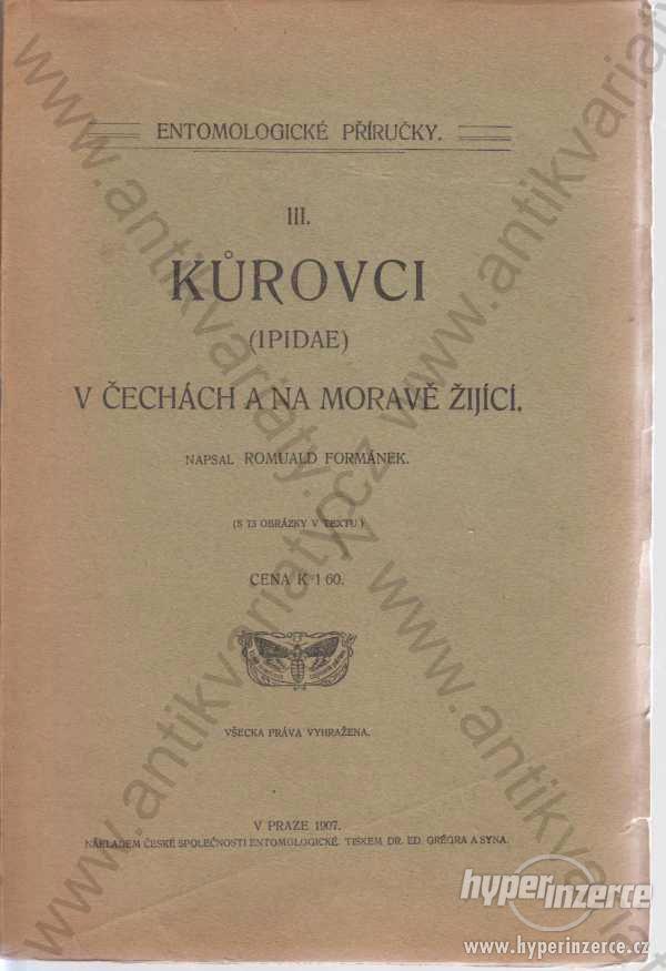 Kůrovci (ipidae) v Čechách a na Moravě žijící 1907 - foto 1