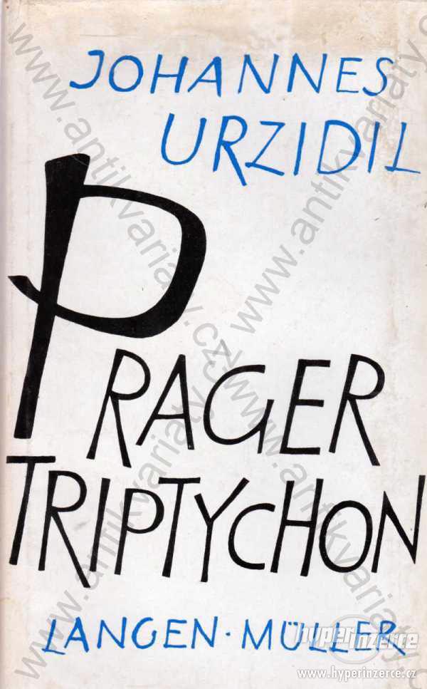 Prager Triptichon Johannes Urzidil 1960 - foto 1