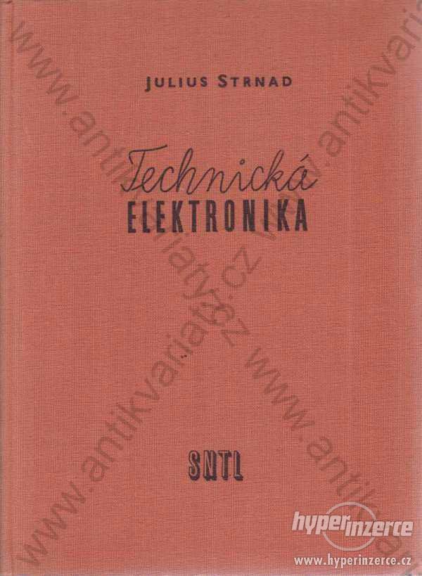 Technická elektronika Julius Strnad 1957 - foto 1
