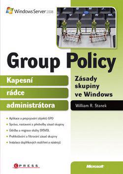 Group Policy - William R. Stanek NOVÁ - foto 1