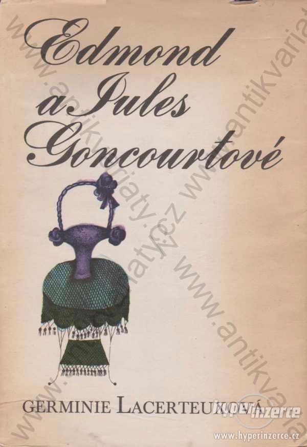 Germinie Lacerteuxová Edmond a Jules Goncourtové - foto 1