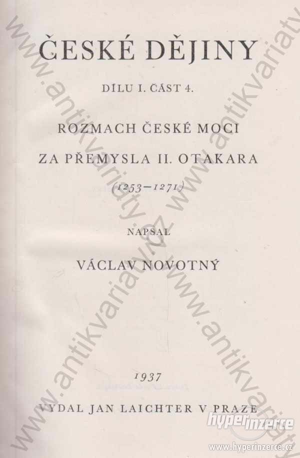 České dějiny Dílu I. část 4 Václav Novotný 1937 - foto 1