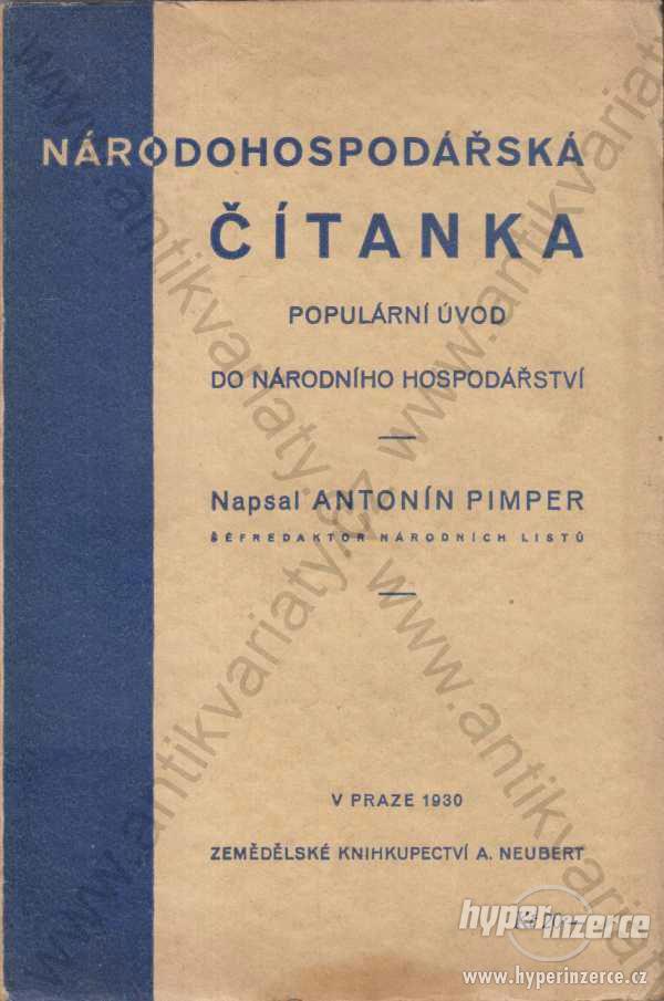 Národohospodářská čítanka 1930 Antoním Pimper - foto 1