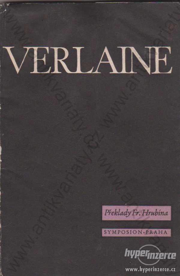 Verlaine překlady F.Hrubín,kritická studie V.Černý - foto 1