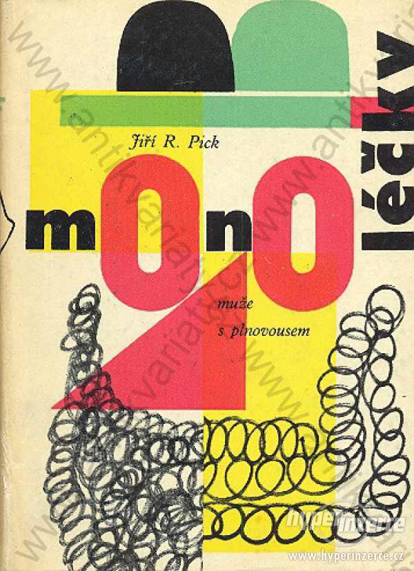 Monoléčky  Jiří R. Pick 1961 - foto 1