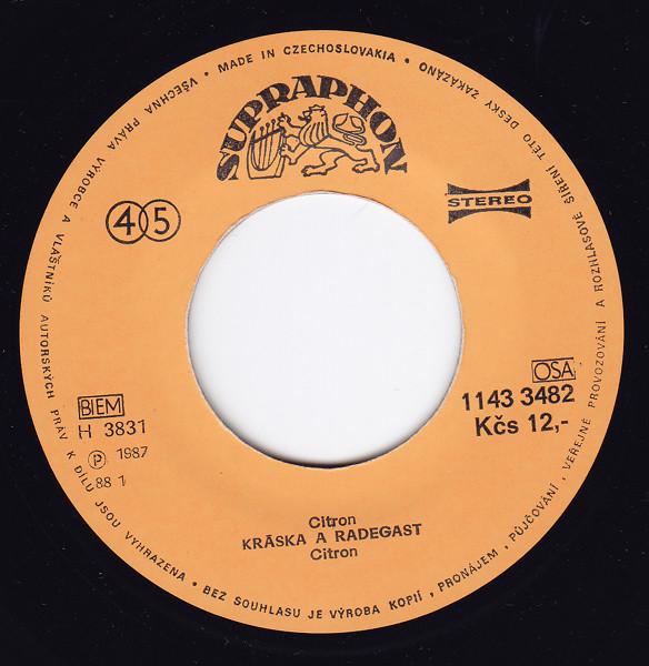 Citron – Kráska a Radegast / Zase dál (SP) - foto 3