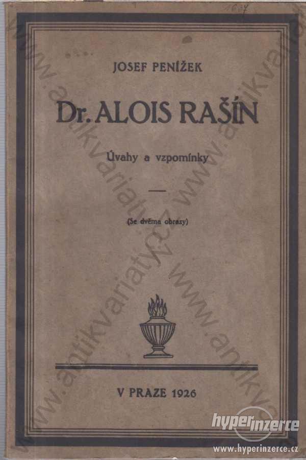 Dr. Alois Rašín Josef Penížek 1926 Úvahy vzpomínky - foto 1