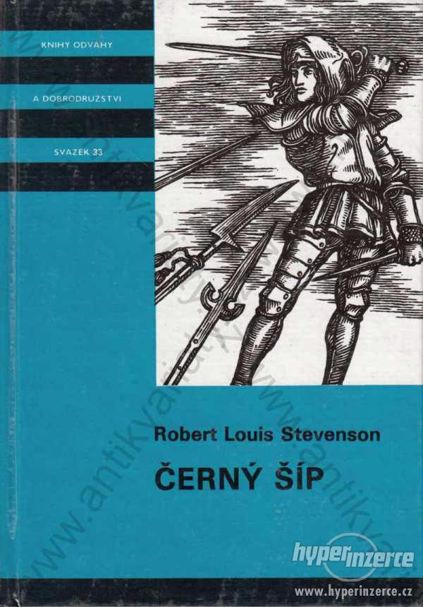 Černý šíp Robert Louis Stevenson SNDK, Praha 1990 - foto 1