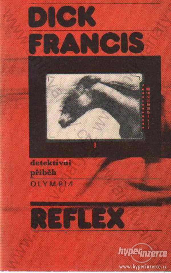 Reflex Dick Francis Olympia, Praha 1983 - foto 1