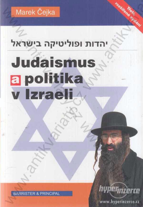 Judaismus a politika v Izraeli Marek Čejka 2009 - foto 1