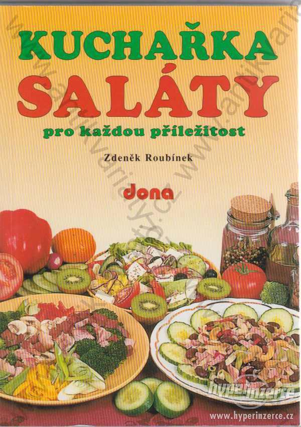 Saláty pro každou příležitost Zdeněk Roubínek 1997 - foto 1