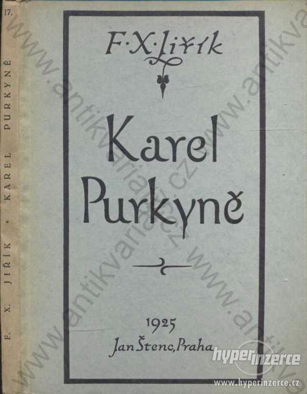 Karel Purkyně F. X. Jiřík Jan Štenc, Praha 1925 - foto 1