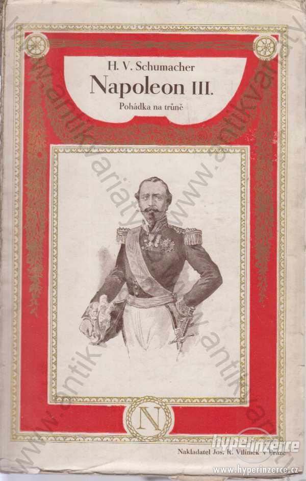 Napoleon III. H. V. Schumacher 1927 - foto 1