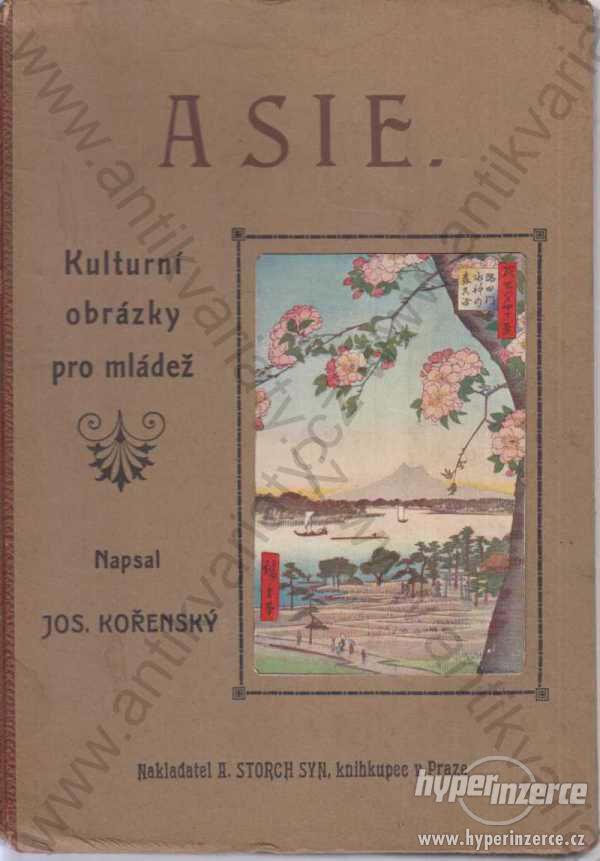 Asie vypravuje Josef Kořenský A. Storch syn - foto 1