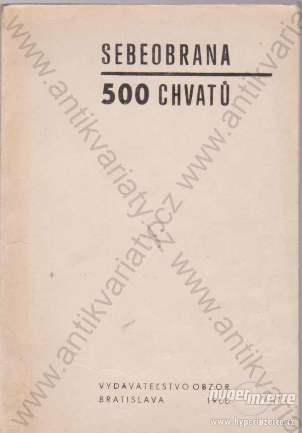Sebeobrana 500 chvatů V. L. Levský  1968 1968 - foto 1