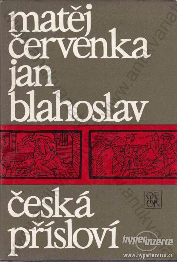 Česká přísloví Matěj Červenka, Jan Blahoslav  1970 - foto 1