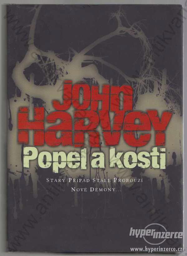 Popel a kosti - John Harvey 2008 BB/art s.r.o. - foto 1