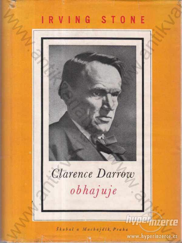 Clarence Darrow obhajuje Irving Stone 1948 - foto 1