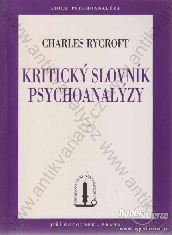 Kritický slovník psychoanalýzy Charles Rycroft - foto 1