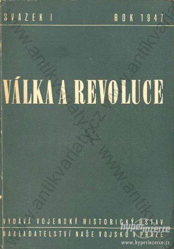 Válka a revoluce sv. 1 rok 1947 - foto 1