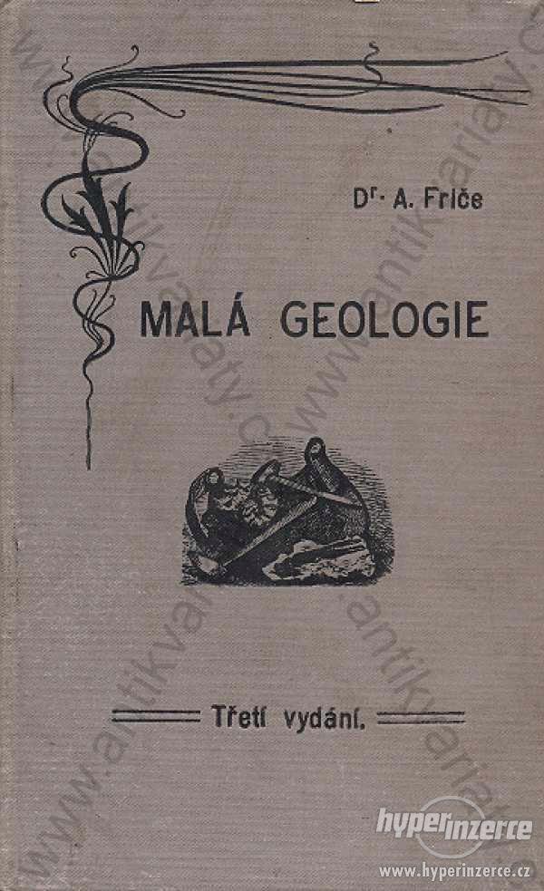 Malá geologie Antonín Frič 1903 - foto 1