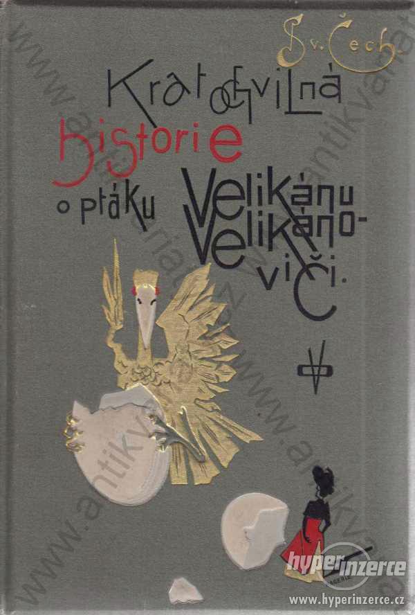 Kratochvilná historie o ptáku Velikánu Velikánovič - foto 1
