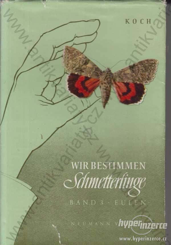 Wir Bestimmen Schmetterlinge III.band Manfred Koch - foto 1