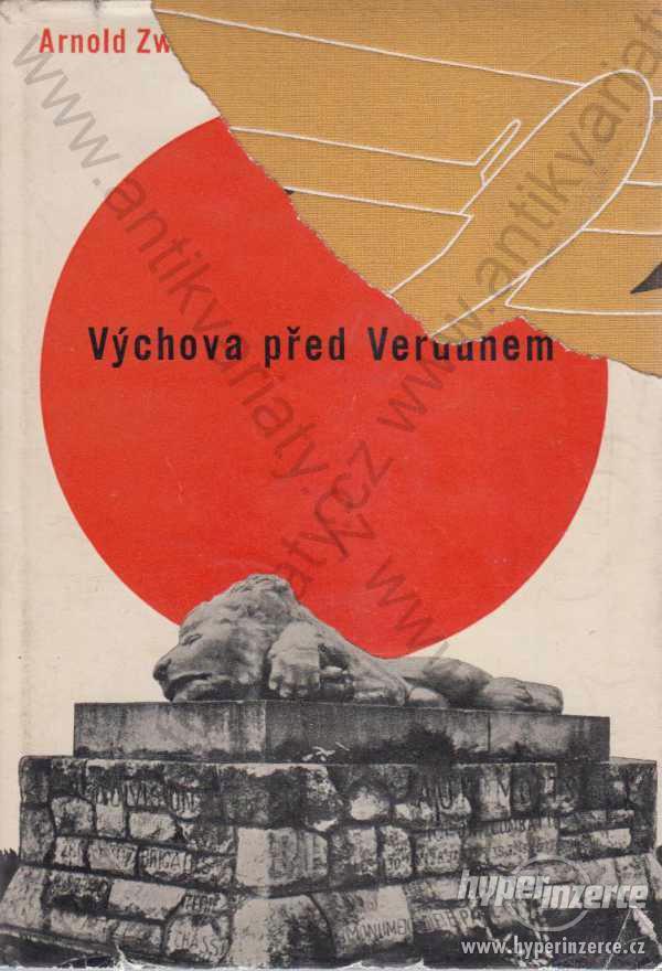 Výchova před Verdunem Arnold Zweig 1936 - foto 1