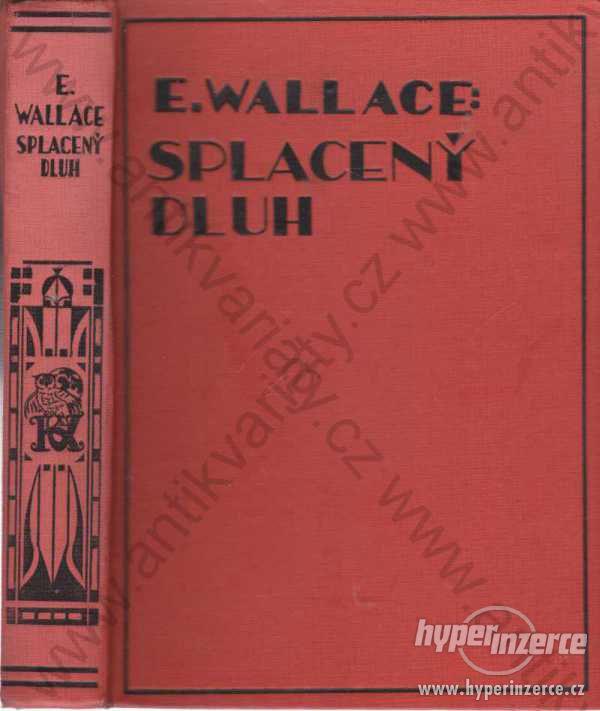 Splacený dluh Edgar Wallace Karel Voleský 1929 - foto 1
