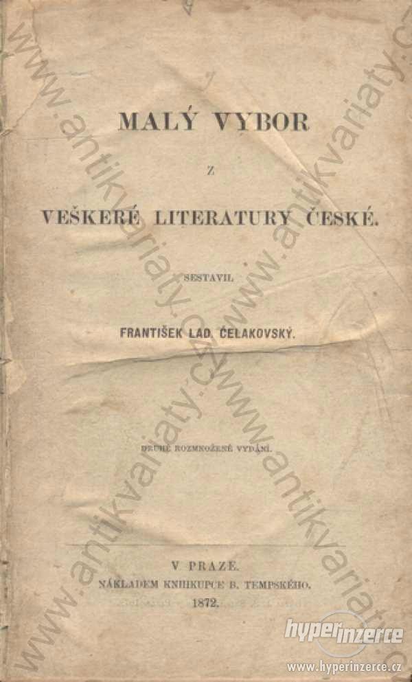 Malý výbor z veškeré literatury české Tempský 1872 - foto 1