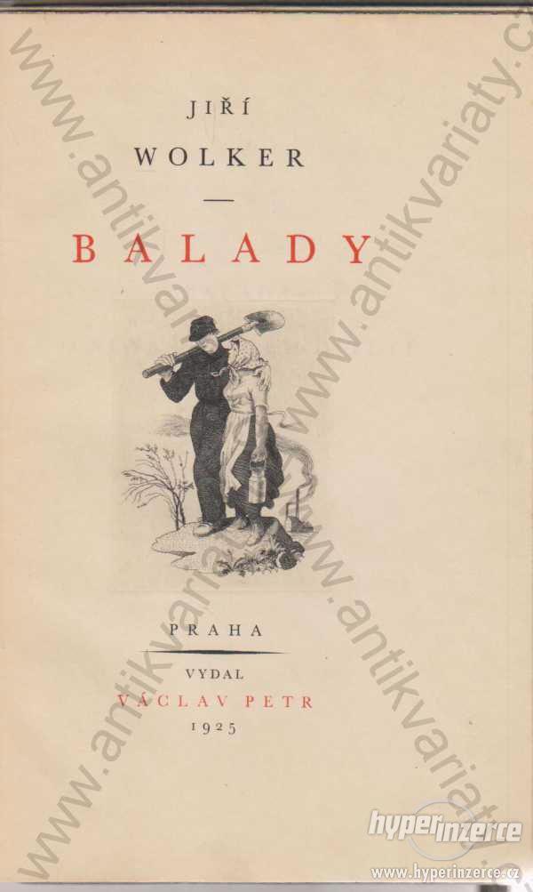 Balady ex. 406/500 Jiří Wolker Cyril Bouda 1925 - foto 1