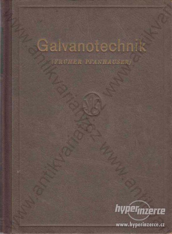 Galvanotechnik Früher Pfanhauser, Band II 1949-50 - foto 1