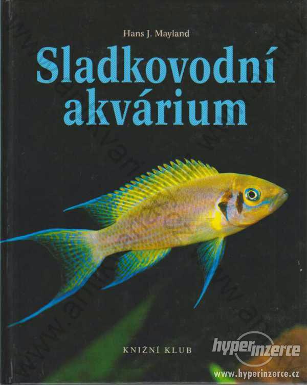 Sladkovodní akvárium Hans J. Mayland 1998 - foto 1