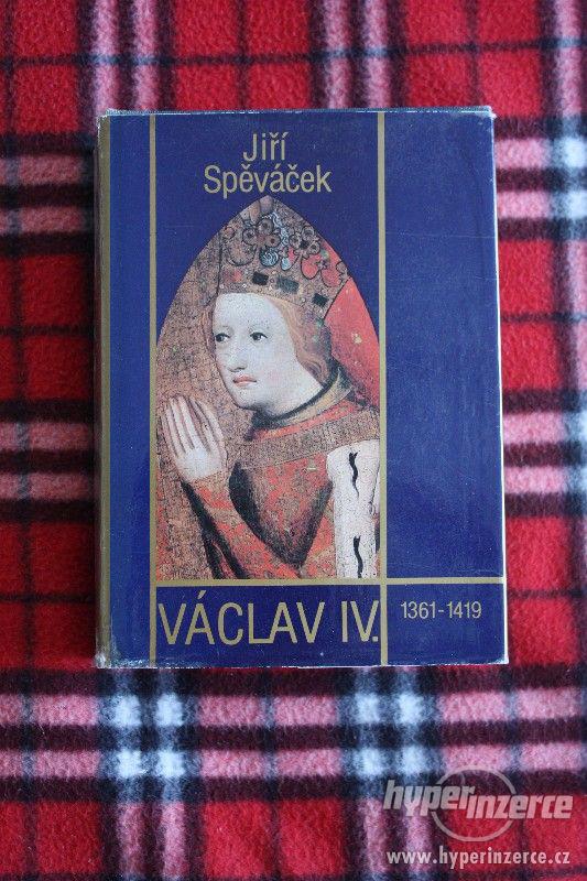 Václav IV. Jiří Spěváček - foto 1