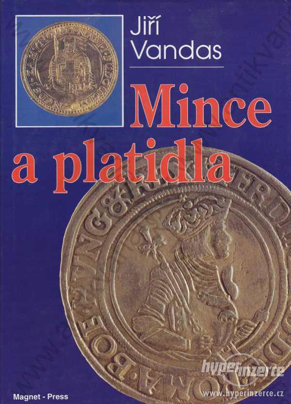 Mince a platidla Jiří Vandas Magnet Press, 1994 - foto 1