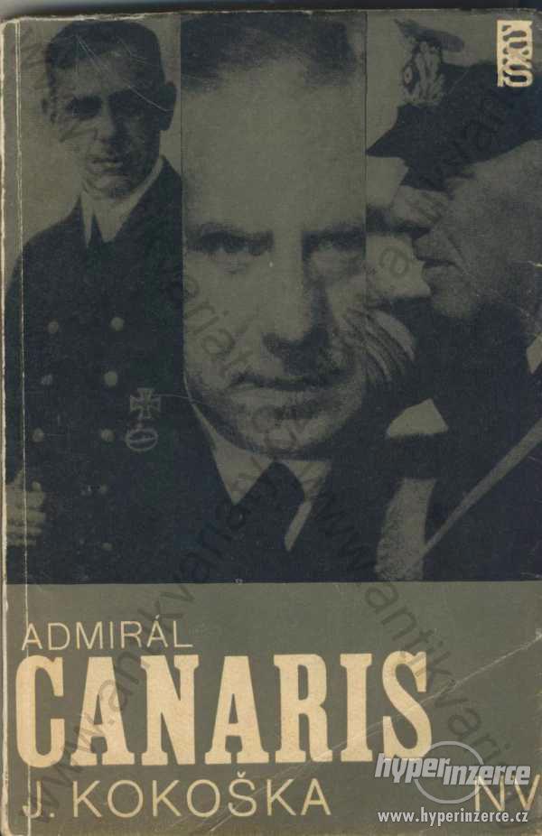 Admirál Canaris Jaroslav Kokoška Naše vojsko 1968 - foto 1