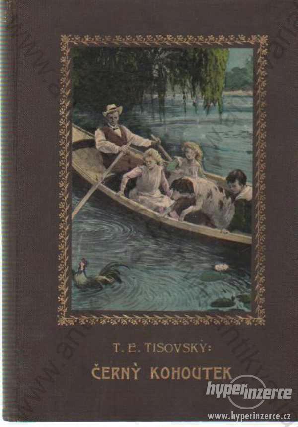 Černý kohoutek T. E. Tisovský 1923 - foto 1