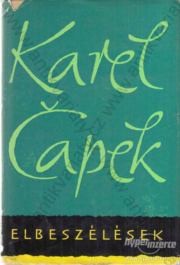 Elbeszélések Karel Čapek 1964 - foto 1
