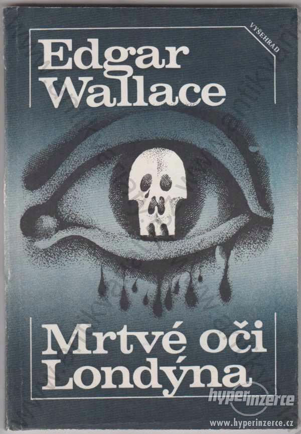 Mrtvé oči Londýna Edgar Wallace - foto 1